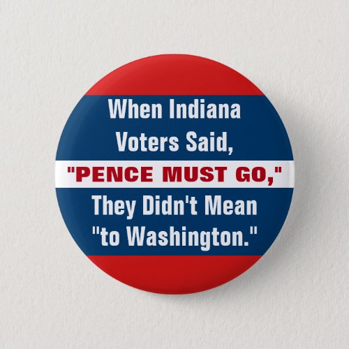 Anti Mike Pence 2020 Vice President Election Pinback Button