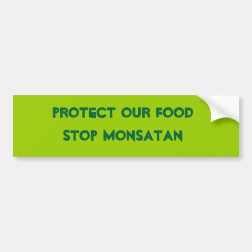 Anti Monsanto Bumper Sticker