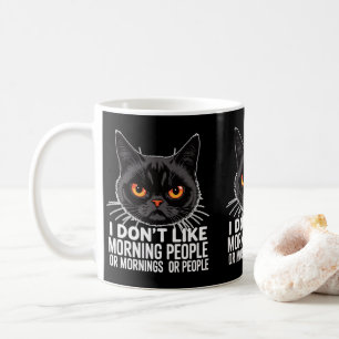 Anti-Morning Grumpy Cats Owners Cat Moms & Dads Coffee Mug