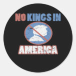Anti- No Kings In America Classic Classic Round Sticker