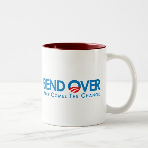 Anti_Obama _ Bend Over for change Two_Tone Coffee Mug