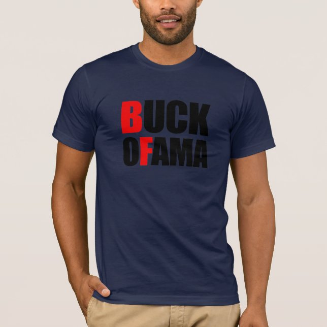 Anti-Obama - BUCK OFAMA T-SHIRT (Front)