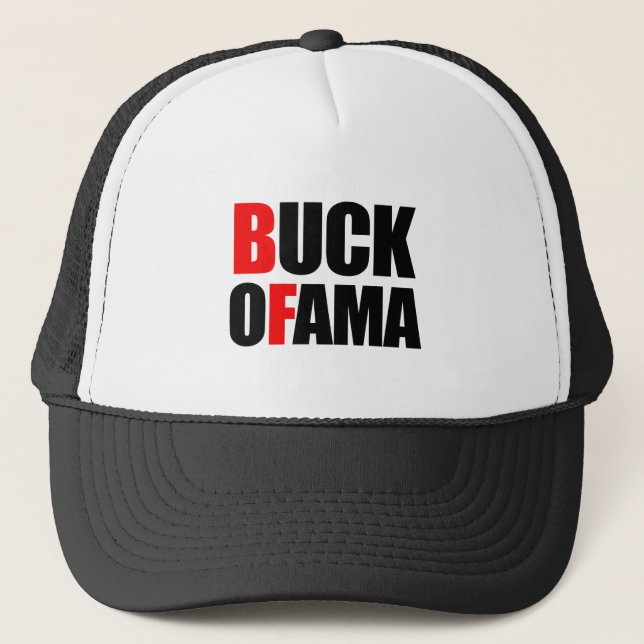 Anti-Obama - BUCK OFAMA T-SHIRT Trucker Hat (Front)