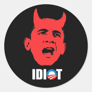 Anti-Obama bumper sticker - OBAMA IS AN IDIOT