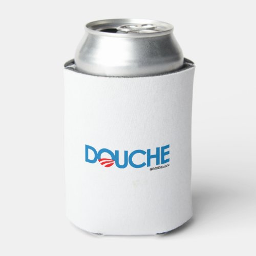 ANTI_OBAMA BUMPERSTICKER _ D O U C H E CAN COOLER