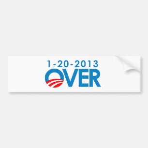 Anti-Obama Bumpersticker - Over 1-20-2013 Bumper Sticker