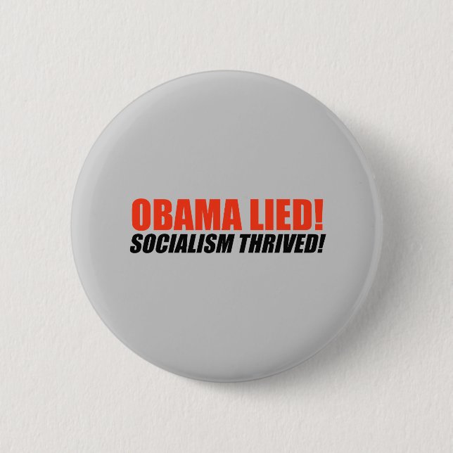 Anti-Obama Bumpersticker - Socialism Thrived Pinback Button (Front)