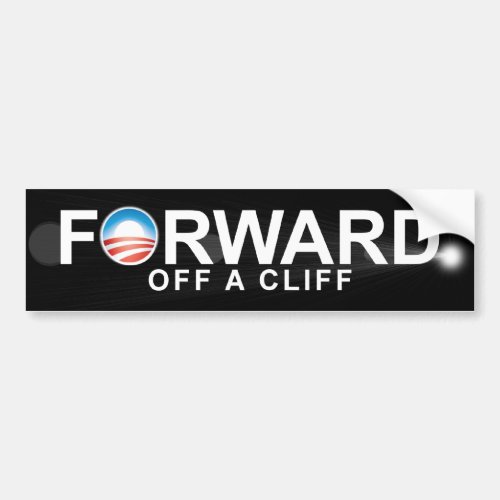 Anti Obama _ Forward _ off a clif Bumper Sticker