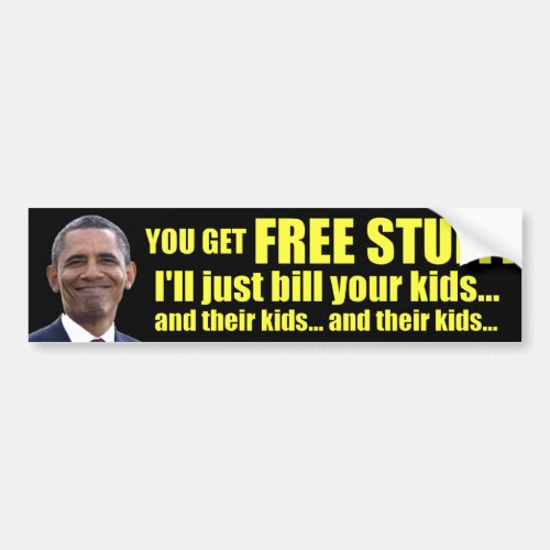 Anti Obama _ Free Stuff _ Debt Bumper Sticker