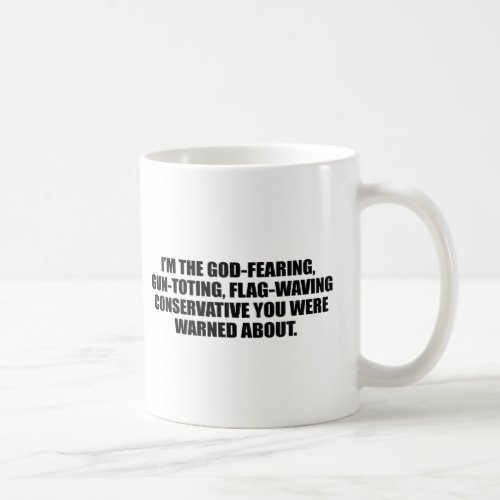 Anti_Obama _ God fearing conservative Coffee Mug