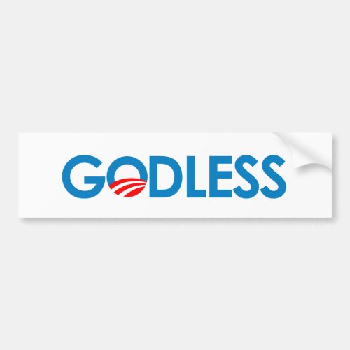 Anti_Obama _ GODLESS Bumper Sticker
