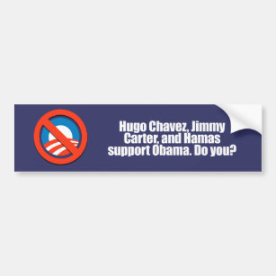 Anti-Obama - hugo chavez and hamas support obama,  Bumper Sticker