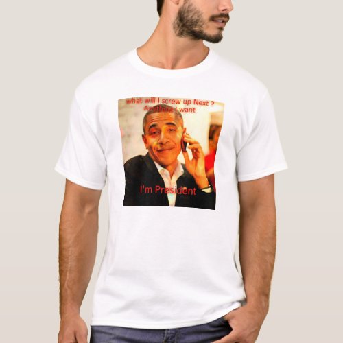anti Obama humor T_Shirt