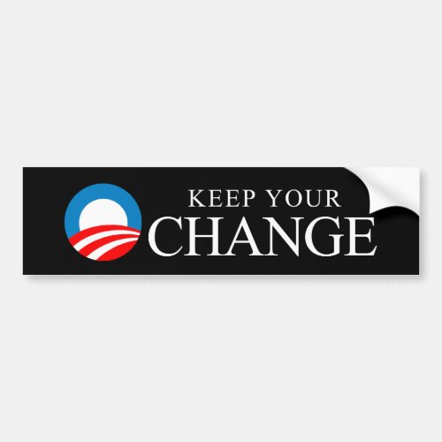 Anti_Obama _ Keep your change Bumper Sticker