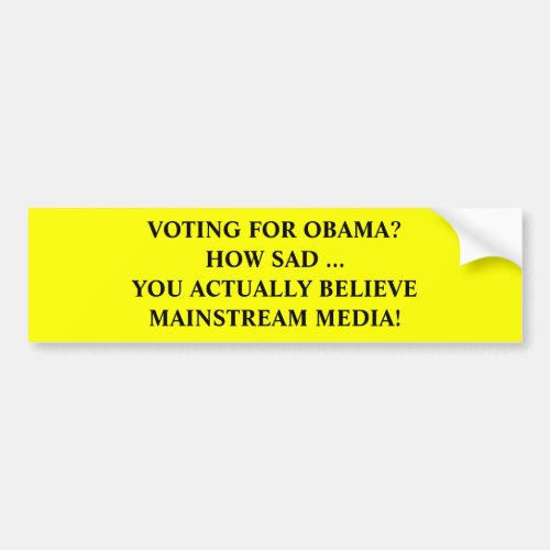 Anti_Obama Mainstream Media Bumper Sticker