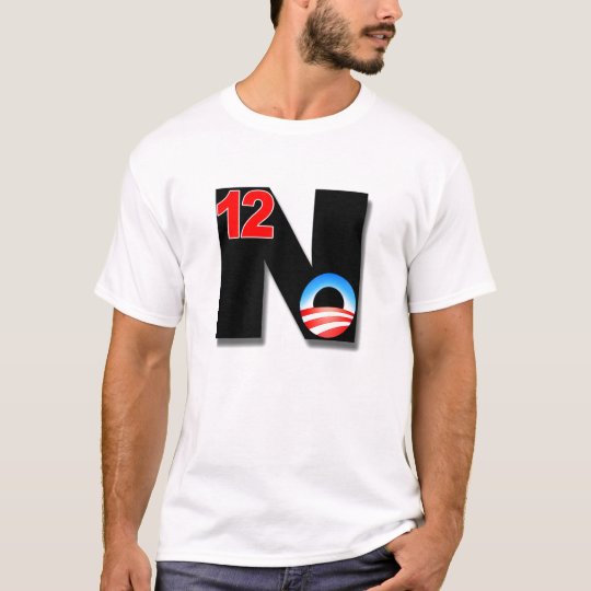 anti Obama "NO12" T-shirt
