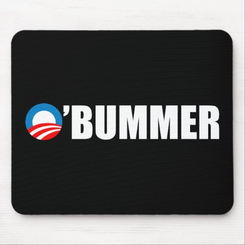 Anti_Obama _ Obummer Mouse Pad