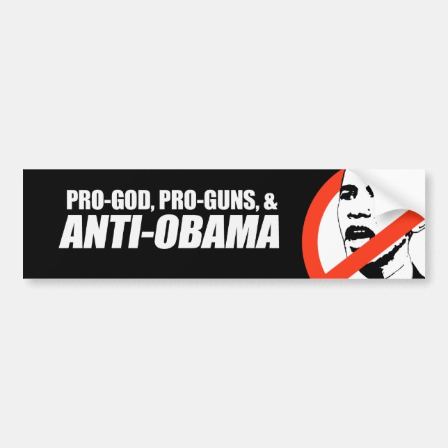 Anti-Obama - PRO-GOD PRO-GUNS ANTI-OBAMA Bumpersti Bumper Sticker (Front)