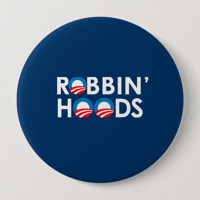 ANTI-OBAMA - ROBBIN' HOODS BUTTON (Front)
