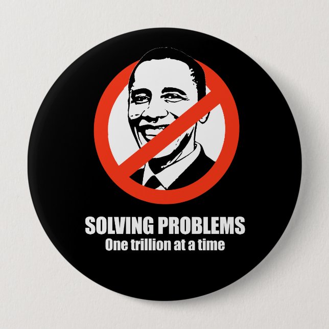 Anti-Obama - solving problems, one trillion at a t Button (Front)