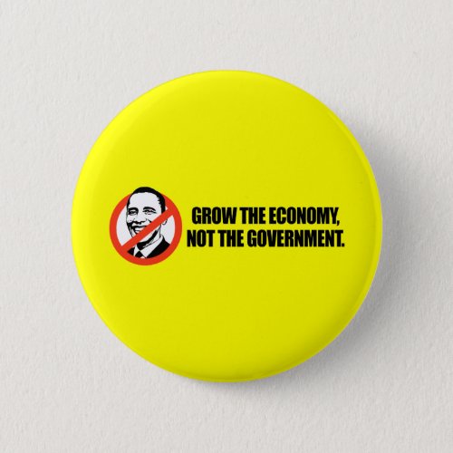 Anti_Obama T_shirt _ Grow the economy Pinback Button