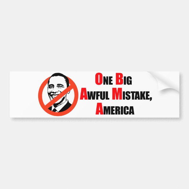 Anti-Obama T-shirt - One big awful misake America Bumper Sticker (Front)
