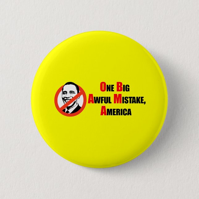 Anti-Obama T-shirt - One big awful misake America Button (Front)