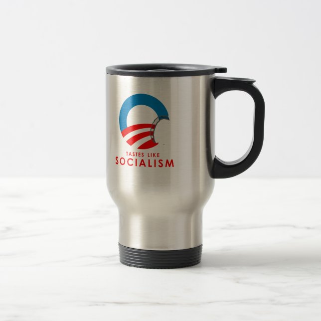 Anti-Obama - Tastes like Socialism T-SHIRT Travel Mug (Right)
