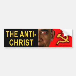 anti Obama "The Anti-Christ" bumper sticker