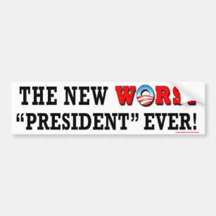 anti Obama "The New Worst President Ever" sticker