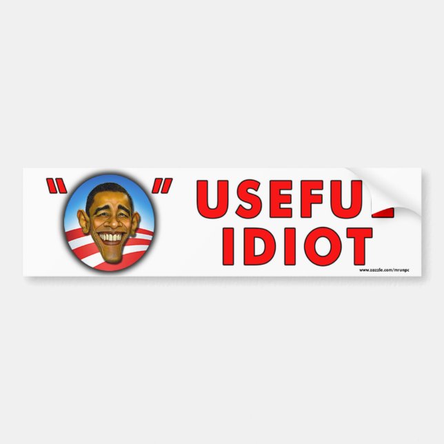 anti Obama "Useful Idiot" bumper sticker (Front)