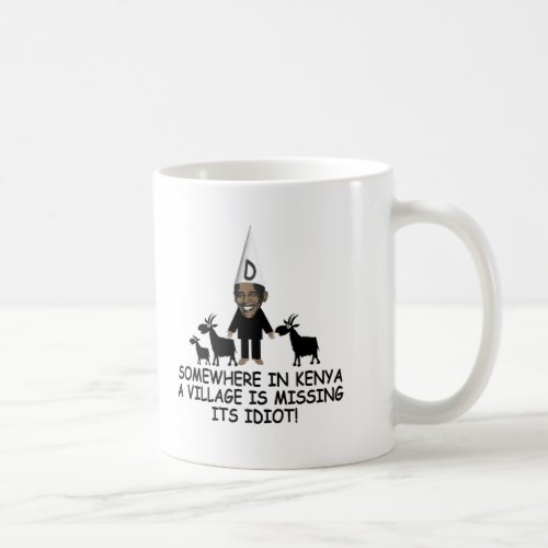 Anti Obamavillage idiot Coffee Mug