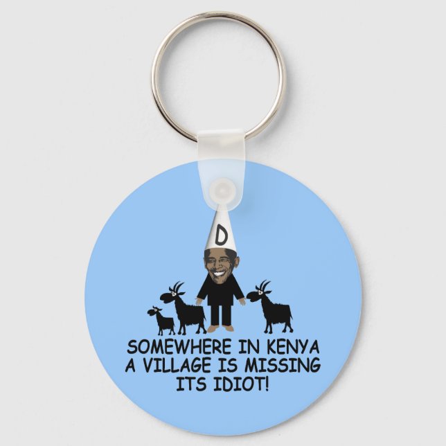 Anti Obama,village idiot Keychain (Front)