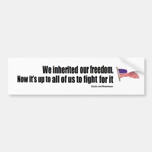 anti obama we inherited our freedom bumper sticker
