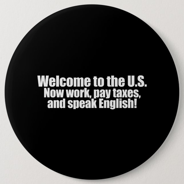 Anti-Obama - Welcome now pay taxes Bumpersticker Button (Front)