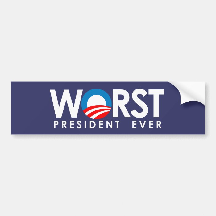 Anti Obama   Worst President Ever white Bumper Stickers