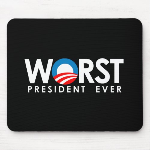 Anti_Obama _ Worst President Ever white Mouse Pad