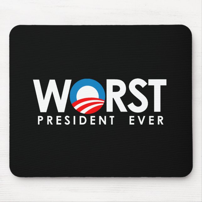 Anti-Obama - Worst President Ever white Mouse Pad (Front)