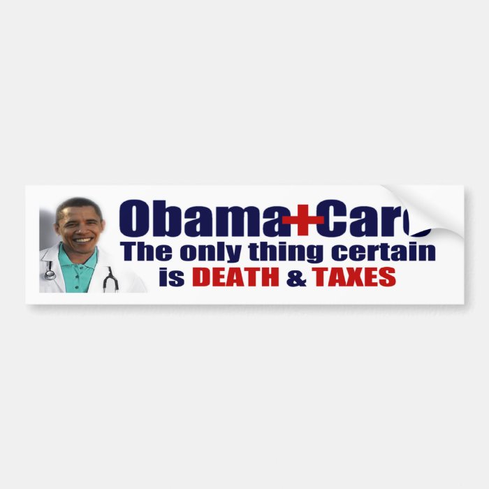 Anti ObamaCare Bumper Sticker