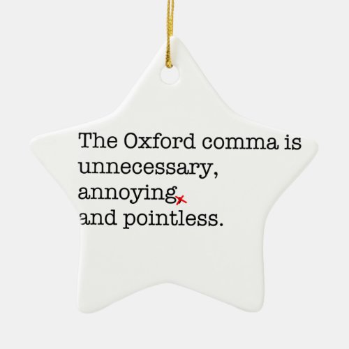 Anti_Oxford Comma Ceramic Ornament