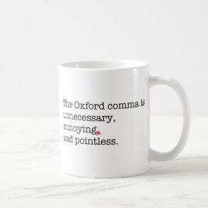 Anti-Oxford Comma Coffee Mug