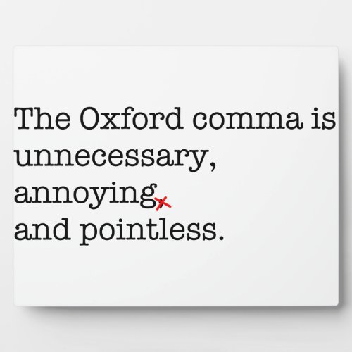 Anti_Oxford Comma Plaque