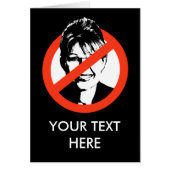 Anti-Palin Card / Custom Text (Front)