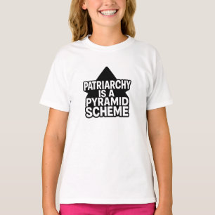 Anti-Patriarchy Pyramid Scheme in Black and White T-Shirt