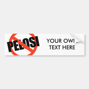 Anti-Pelosi / Anti-Nancy Pelosi Bumper Sticker