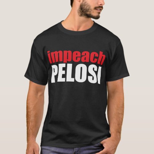 Anti_Pelosi Impeach Pelosi T_Shirt