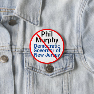 Anti Phil Murphy Democrat NJ Governor EDIT Name Button