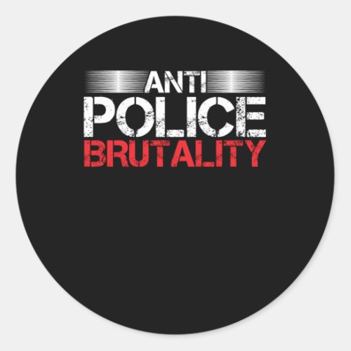 Anti Police Brutality Justice Police Violence Equa Classic Round Sticker