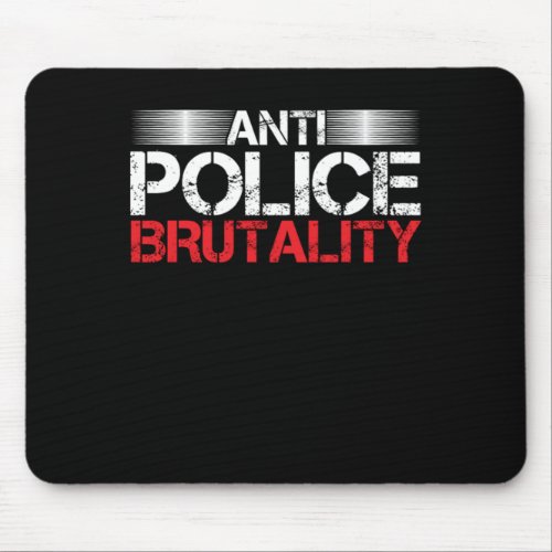 Anti Police Brutality Justice Police Violence Equa Mouse Pad