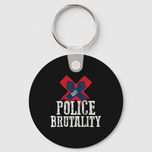 Anti Police Brutality Justice Police Violence Gift Keychain